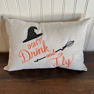 NWT “Don’t Drink and Fly” Decorative Halloween Pillow